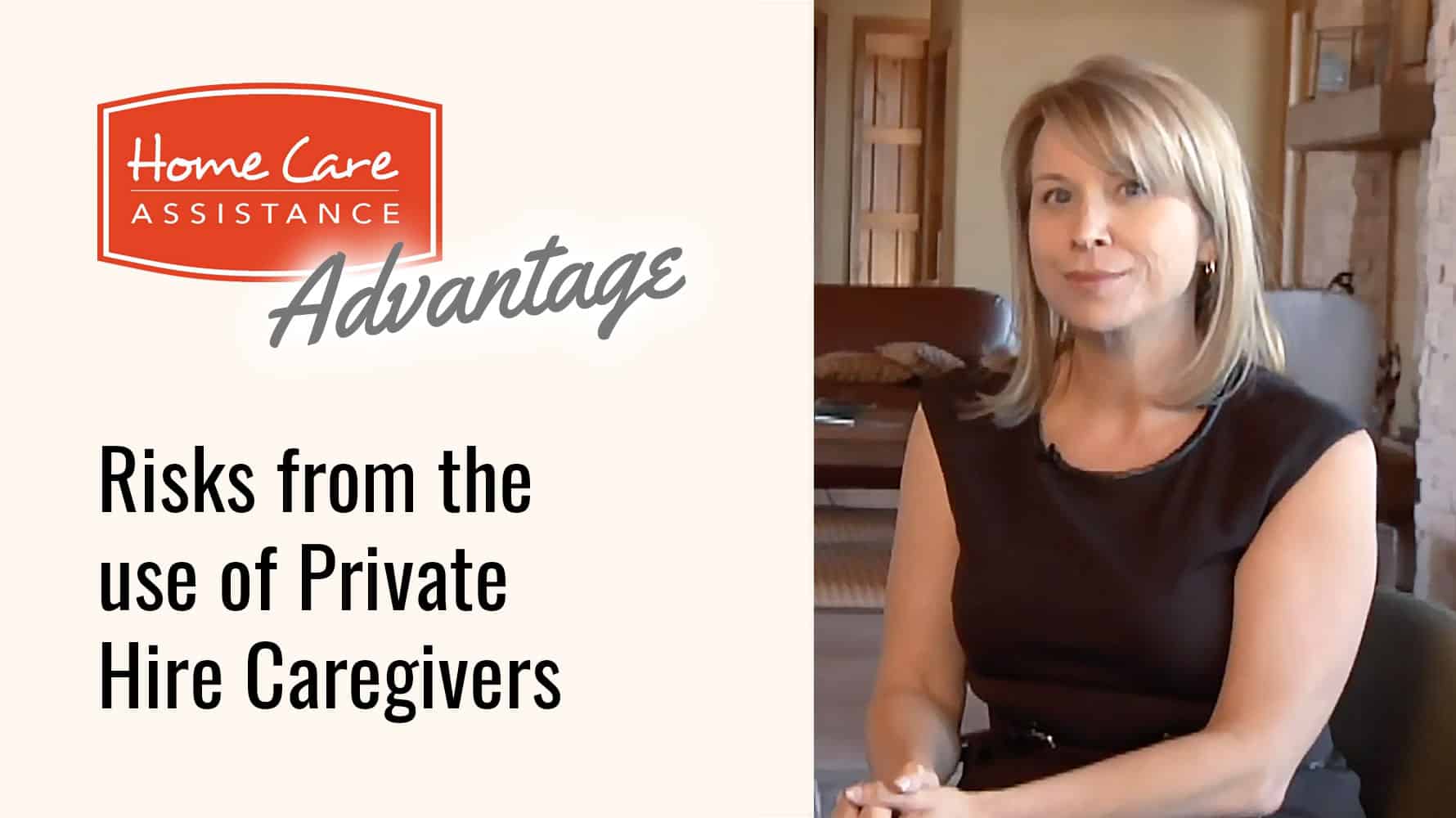 Risks From The Use of Private Hire Caregivers