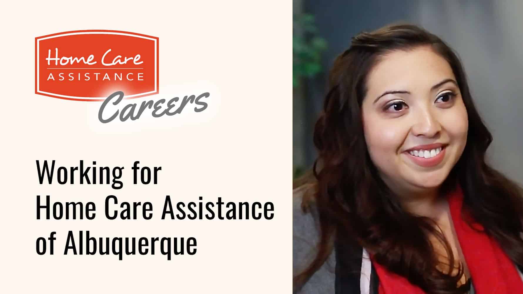 Working for Home Care Assistance of Albuquerque