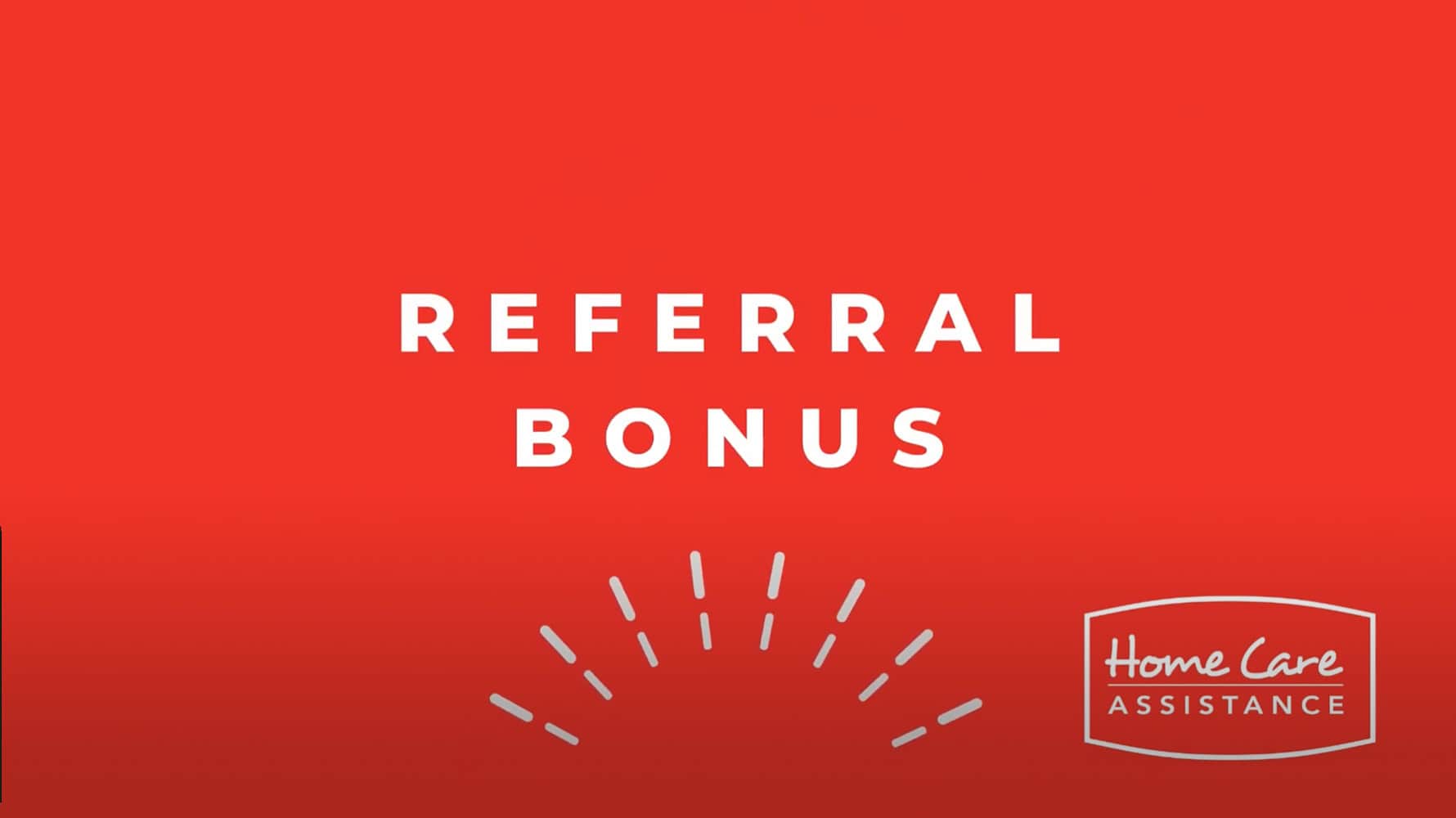 Caregiver Referral Bonus